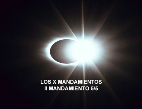 Los X Mandamientos: El II Mandamiento 5/5