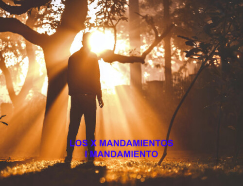 Los X Mandamientos. I Mandamiento 6/6 a