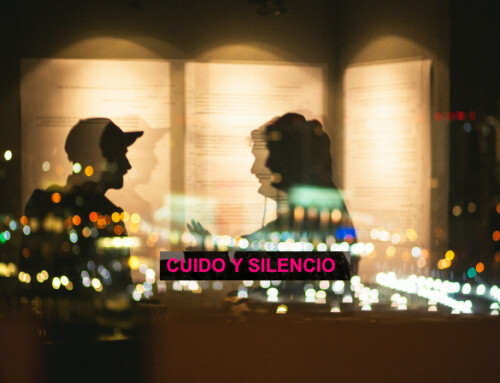Cuido y silencio